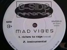 Mad Vibes – Check Your Team Members / Riches To Rags RARE HIP HOP VINYL LISTEN