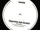 Oasis (2) - Cigarettes & Alcohol (Vinyl)