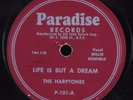 Doo Wop 78 HARPTONES Life Is But A Dream PARADISE P-101 HEAR