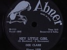 R&B 78 DEE CLARK Hey Little Girl ABNER 1029 HEAR