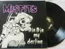 MISFITS?DIE DIE MY DARLING?12