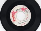 Bob Dylan - Step it  up and go 45 Costa Rica Radio Station Promo S/Sided Mint