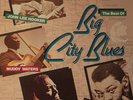 Various - The Best Of Big City Blues-The Greatest Vinyl Schallplatte - 93827