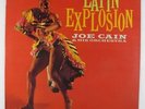 Joe Cain & His Orchestra - Latin Explosion LP - Time - 52123 VG+