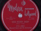 R&B Rocker 78 ETTA JAMES Good Rockin' Daddy MODERN HEAR