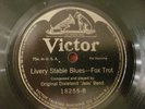 ORIGINAL DIXIELAND JASS JAZZ BAND LIVERY STABLE BLUES ONE STEP 78 RPM SHELLAC