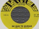 SANTIAGO CERON DE QUE TE QUEJAS LATIN MONSTER GUAGUANCO 45 PAGUI RECORDS LISTEN