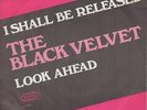 BLACK VELVET/ BOB DYLAN I Shall Be Released 1969 HOLLAND near mint VINYL