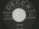 ROCKABILLY -- TONY CONN-  LIKE WOW  /  DANGEROUS DOLL  -HEAR BOTH - 1958 DECCA