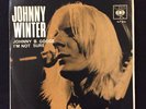Johnny Winter: Johnny B. Goode / I'm not sure. M- NCB issue