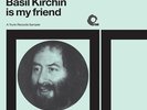Kirchin, Basil - Is My Friend - A Trunk.. Vinyl LP Trunk NEW