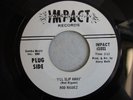WLP ROD RIGUEZ - I'LL SLIP AWAY / YOU'D LIKE TO ADMIT IT 45 IMPACT 1031 PSCH