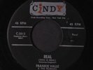 FRANKIE VALLE & ROMANS: Real / Come Si Bella 45 (tol) Vocal Groups