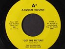 SCOT RICHARD CASE / EARLY RATIONALS: Get The Picture / I Need You 45