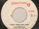 GAYLETTES - SILENT RIVER RUNS DEEP - MERRITONE ( ROCKSTEADY 7 )