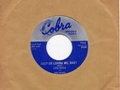 OTIS RUSH  KEEP ON LOVING ME, BABY / DOUBLE TROUBLE  US COBRA   R&B/MOD/NORTHERN