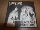 UPROAR - AND THE LORD SAID LET THERE BE  - 1983 + INNER- VERY GOOD