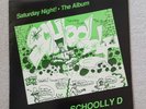 SCHOOLLEY D SATURDAY NIGHT /THE ALBUM. RARE HARD CORE HIP HOP /RAP VINYL LP