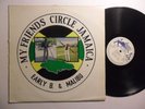 EARLY B & MALIBU My Friends Circle Jamaica J&M  LP Digi Roots Reggae HEAR U72