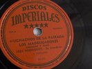 Los Madrugadores - 78rpm single 10-inch – Discos Imperiales # 134 Muchachos...