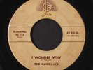 CADILLACS: Gloria / I Wonder Why 45 (plays ok) Vocal Groups