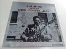 B.B King Live In Cook County Jail 1st Press Excellent Vinyl Record ABCS 723 BB