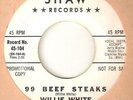 WILLIE WHITE 99 Beef Steaks SHAW PROMO  NORTHERN SOUL 45