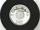 MARIJUANAS / TELL US WHEN / VERSION / CHALWAH ALL STARS / 7''/ VG+ / VG-