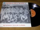 1984 DIMBA DYA NGOLA Luanda Cidade Linda LP RARE AFRO BEAT PSYCH FUNK NMINT