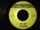 The Ramrods Flowers In My mind / Mary Mary 45 Garage