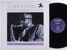YUSEF LATEEF Into Something NEW JAZZ LP mono