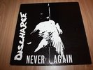 DISCHARGE - NEVER AGAIN - 1983 - UK ISSUE - VERY GOOD