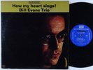 BILL EVANS TRIO How My Heart Sings  LP on Riverside