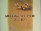 ZZ Top ?– Rio Grande Mud (Vinyl 1980) WB 56 602, RAR