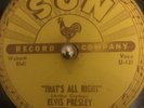 SUN 209 Elvis Presley Thats Alright/Blue Moon of Kentucky 78 ORIGINAL NO RESERVE