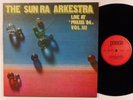 SUN RA ARKESTRA Live At Praxis Volume III LP on Praxis NM