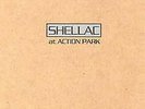 New Music Shellac 