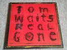 TOM WAITS - Real Gone (12
