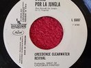 CREEDENCE CLEARWATER REVIVAL RUN THROUGH THE JUNGLE RARE PROMO MEXICAN 7” 45RPM