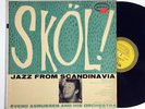 SVEND ASMUSSEN: SKOL  JAZZ FROM SCANDINAVIA epic LP / MONO DG