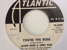 LAVERN BAKER & JIMMY RICKS -YOU'RE THE BOSS / I'LL NEVER BE FREE -ATLANTIC PROMO