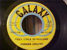 Rodger Collins - Foxy Girls In Oakland / All To'e Down (FUNK/SOUL) - Galaxy 771