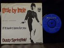 DUSTY SPRINGFIELD little by little 1966 DUTCH 7