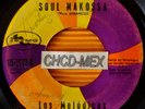 ? RARE ISTMO 45 SOUL MAKOSSA ?LOS MELODICOS? AFRO LATIN FUNK PSYCH RARE