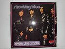 Shocking Blue - Eve & the apple  12*LP