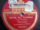 78 RPM CARLOS GARDEL Siga el corso - FRENCH ODEON 188 021