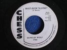 Howlin' Wolf/Who's Been Talking-Tell Me/1960 Original/WLP/Chess 1750/MINT-