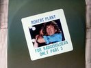 LED ZEPPELIN - ROBERT PLANT - FOR BADGEHOLDERS ONLY PART 3 - LIVE 1985