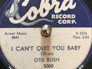 Otis Rush Cobra 78 Sit Down Baby/I Cant Quit You Baby
