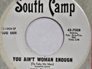 JUNE EDWARDS You Ain’t Woman Enough / Close to Me SOUTH CAMP 45 deep soul NM